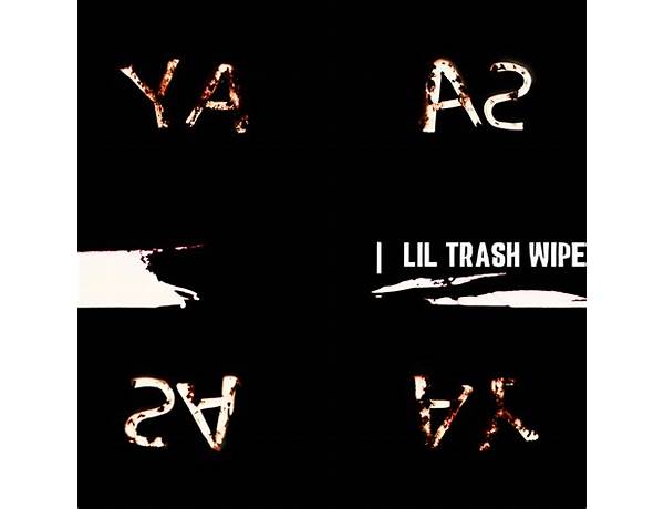 Lil trash en Lyrics [OTNEUMALICE]