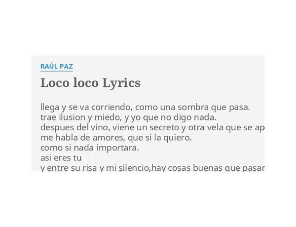 Loco, Loco es Lyrics [Grupo Extra]