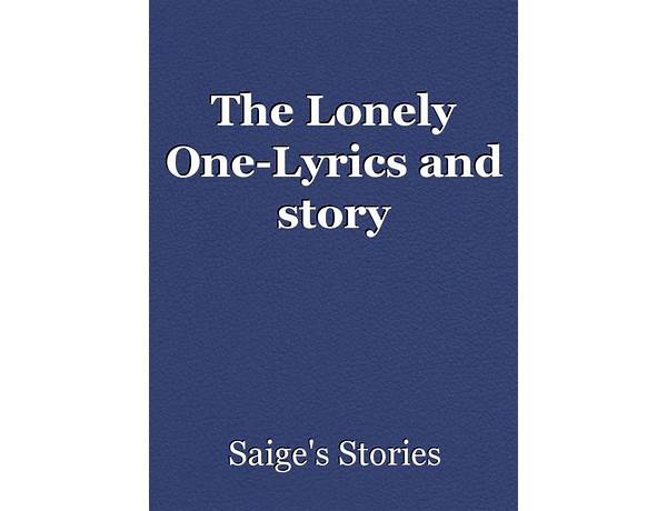 Lonely One en Lyrics [Joey Alberona]