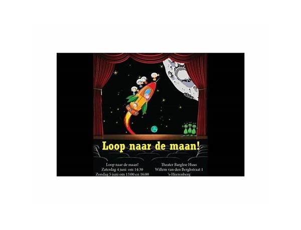 Loop Maar Naar De Maan nl Lyrics [Kus]