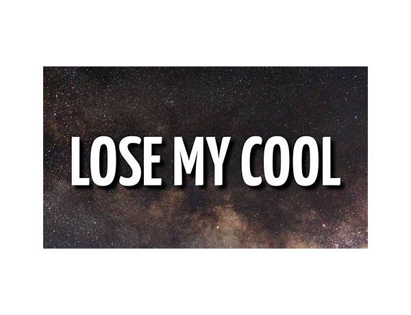 Lose My Cool en Lyrics [Amber Mark]