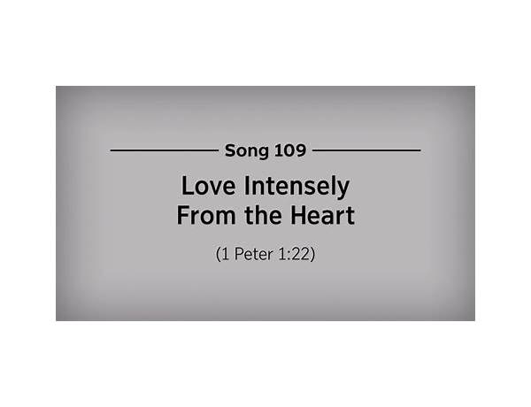 Love Intensely From the Heart en Lyrics [Watchtower Bible And Tract Society]