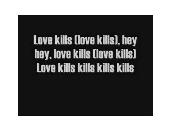 Love Kills en Lyrics [Freddie Mercury]