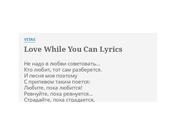 Love Me While You Can en Lyrics [Canary]