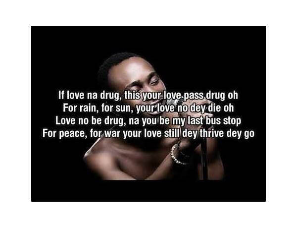 Love Na Drug en Lyrics [Brymo]