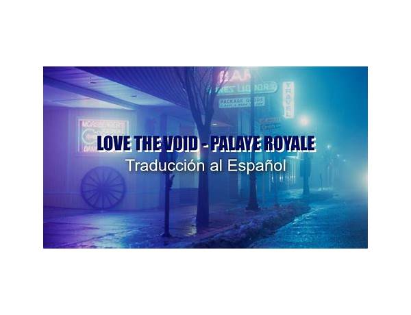 Love The Void en Lyrics [Palaye Royale]