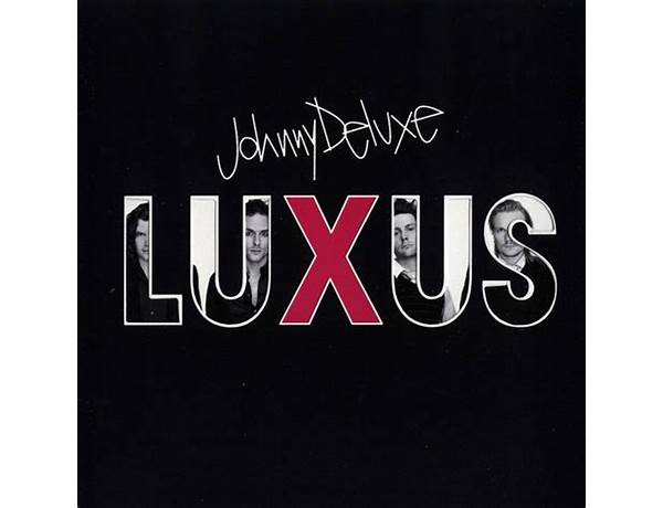 Luxusliv da Lyrics [Johnny Deluxe]