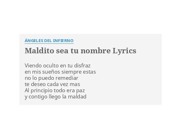 Maldito Sea Tu Nombre es Lyrics [Ángeles del Infierno]