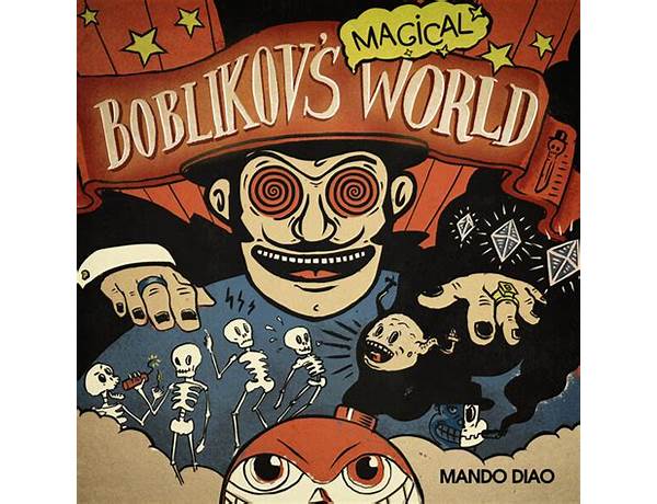 Mando Diao – Boblikov´s World