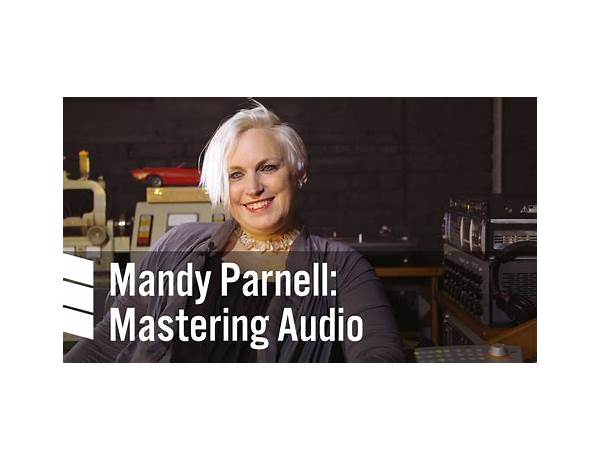 Mastering Engineer: Mandy Parnell, musical term