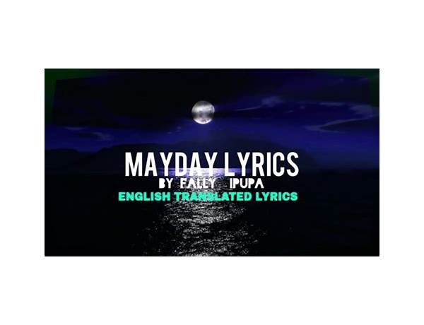 Mayday en Lyrics [Legible]