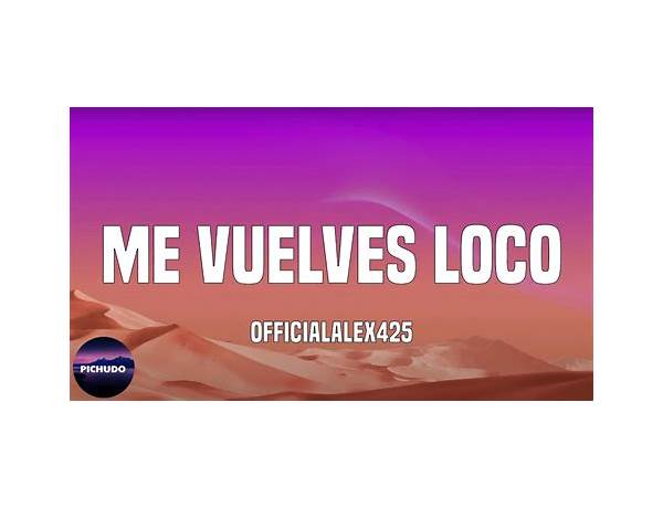 Me vuelves loco es Lyrics [Armando Manzanero]