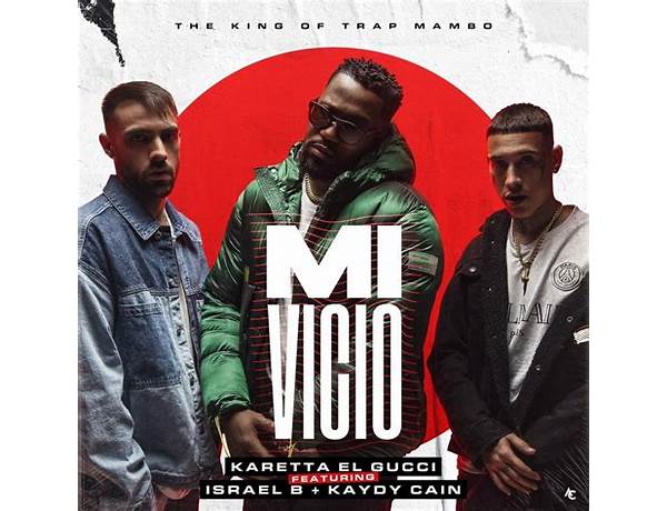 Mi Vicio es Lyrics [Karetta el Gucci, Kaydy Cain & Israel B]