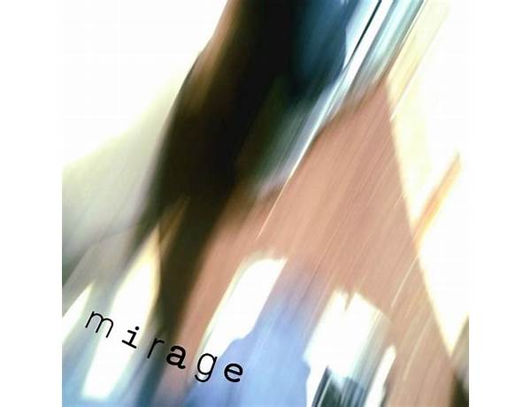 Mirage en Lyrics [Elle of the Wilds]