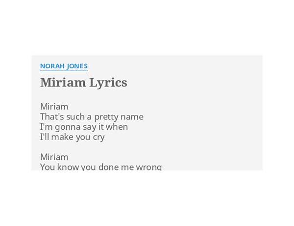 Miriam en Lyrics [Norah Jones]