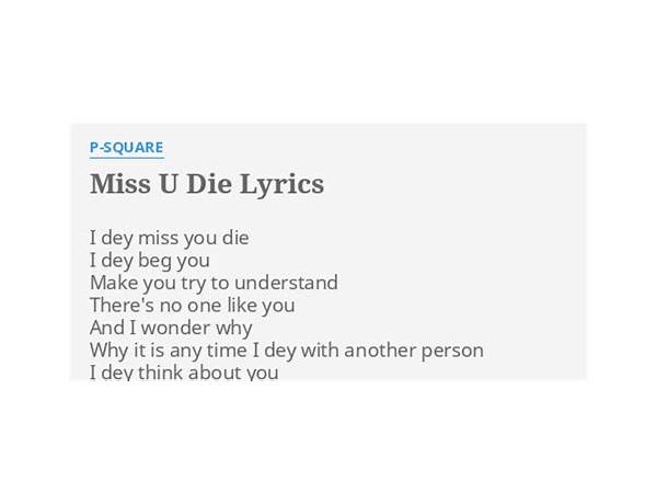 Miss U Die en Lyrics [P-Square]
