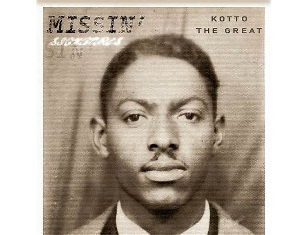 Missin\' Signatures en Lyrics [KottoTheGreat]