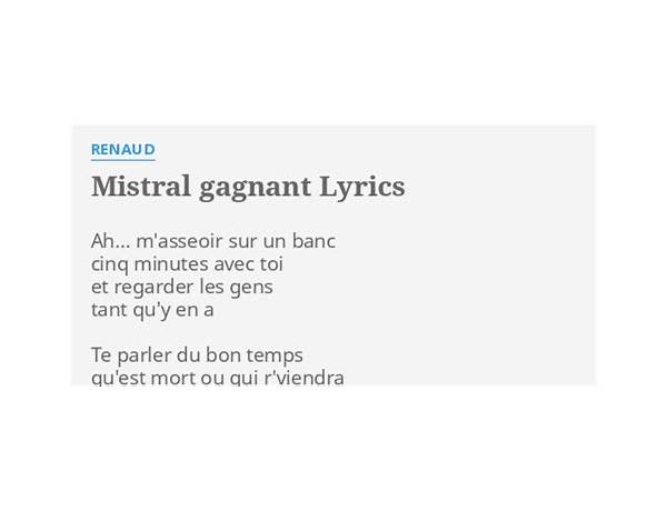 Mistral Gagnant fr Lyrics [Florent Pagny]