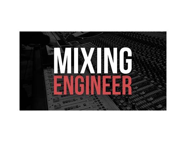 Mixing Engineer: JB Turn Me Up, musical term