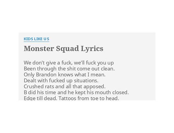 Monster Squad en Lyrics [Kids Like Us]