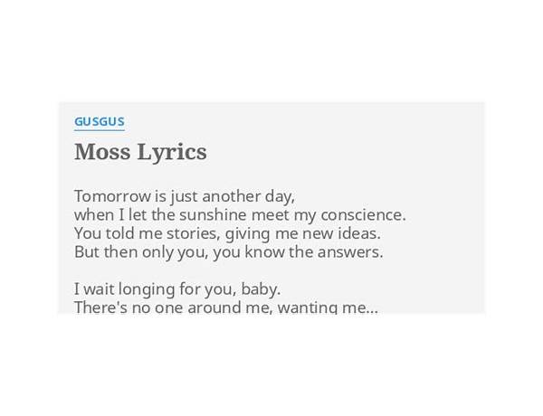 Moss en Lyrics [GusGus]