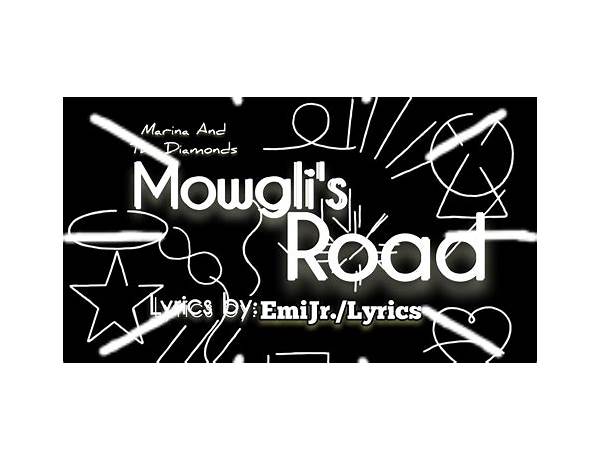 Mowgli\'s Road pt Lyrics [MARINA]