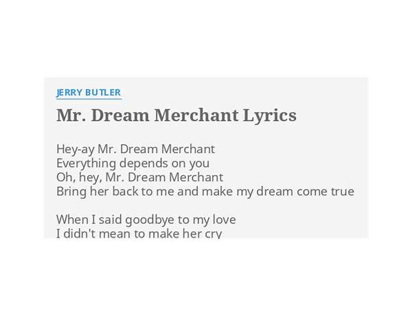 Mr. Dream Merchant en Lyrics [Jerry Butler]