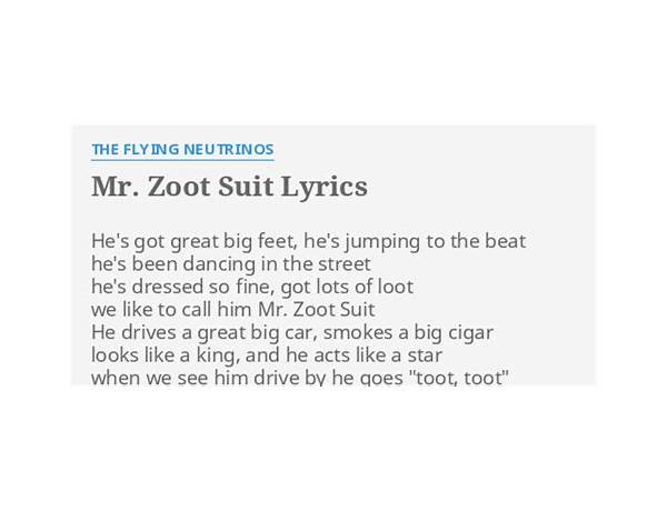 Mr. Zoot Suit en Lyrics [Okta Logue]
