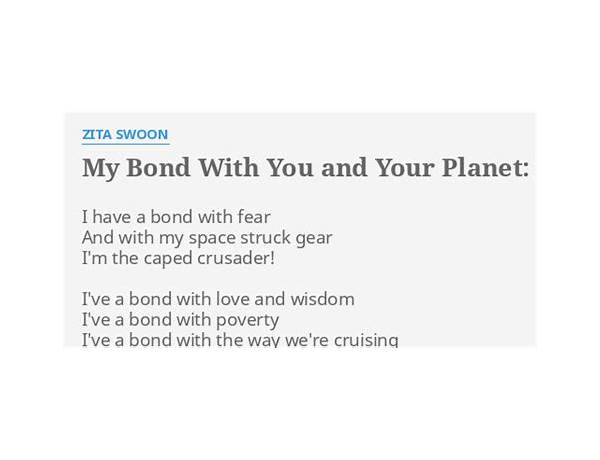 My Bond With You And Your Planet: Disco! en Lyrics [Zita Swoon]