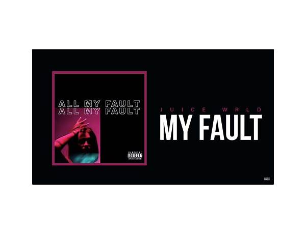 My Fault? en Lyrics [Danny Whacko]