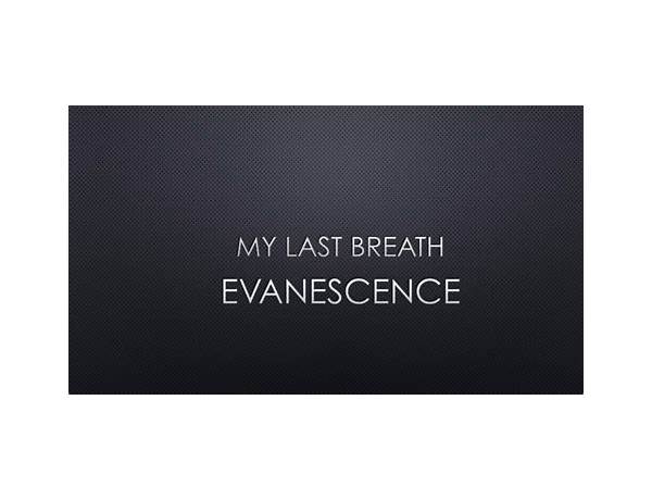 My Last Breath en Lyrics [CPE]