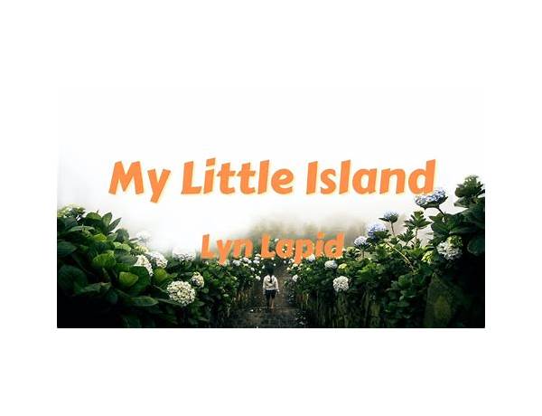 My Little Island en Lyrics [Lyn Lapid]