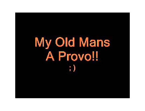 My Old Man\'s a Provo en Lyrics [The Irish Brigade]