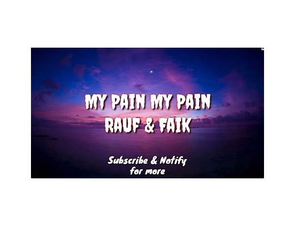 My Pain My Pain ru Lyrics [Rauf & Faik]