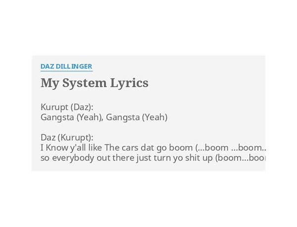 My System en Lyrics [Daz Dillinger]