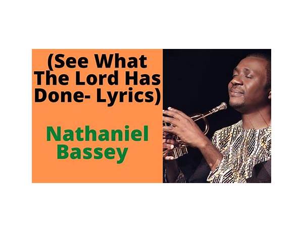 Nathaniel Bassey See What The Lord Has Done 