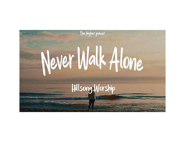 Never Walk Alone pt Lyrics [SippinPurpp]