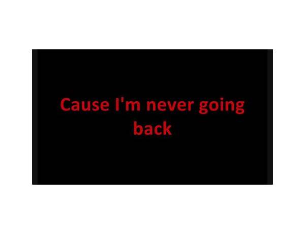 Never going back en Lyrics [Survivor Q]