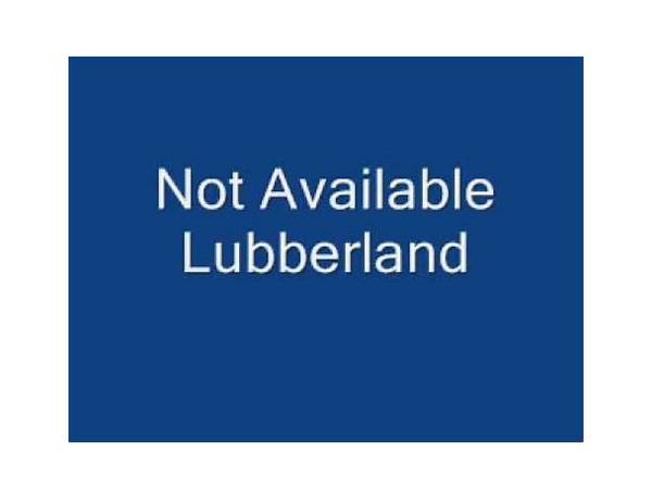New Lubberland en Lyrics [Not Available (Band)]