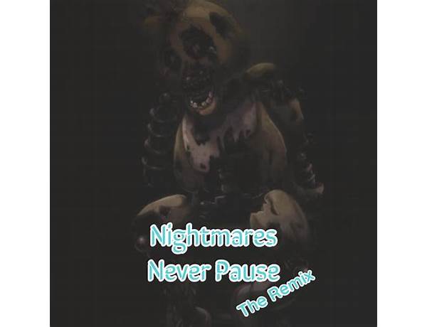 Nightmares Never Pause en Lyrics [SquirtleBubble?]