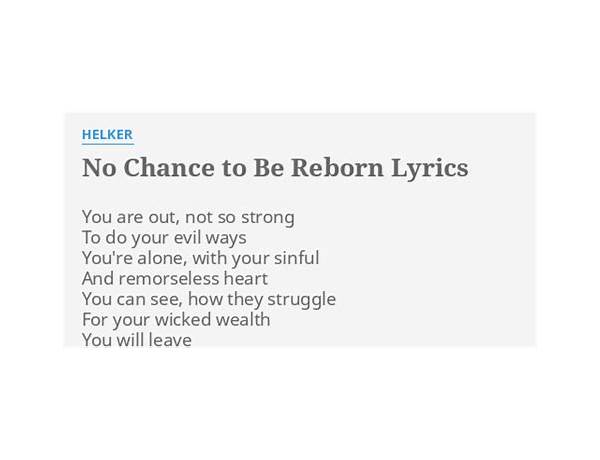 No Chance to Be Reborn en Lyrics [Helker]