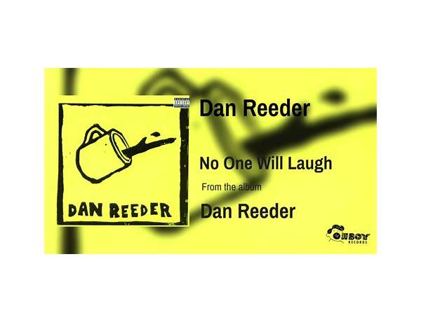 No One Will Laugh en Lyrics [Dan Reeder]