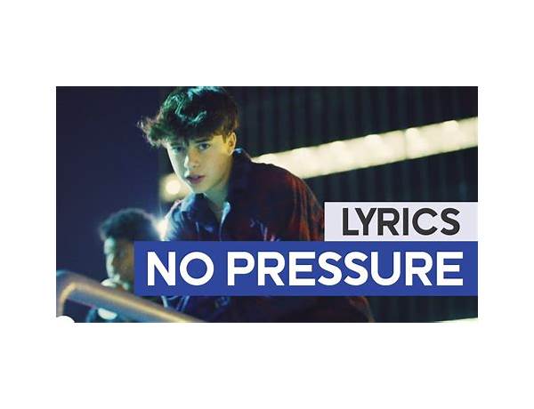 No Pressure en Lyrics [Bottom Bracket]