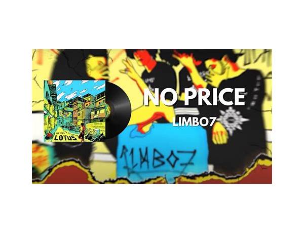 No Price en Lyrics [Limbo7]