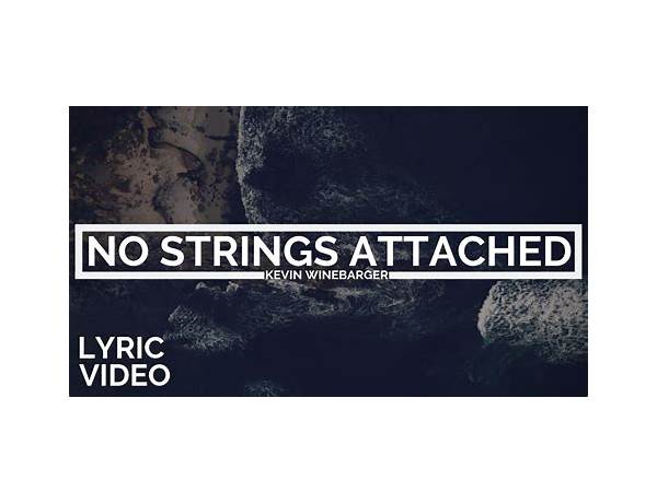 No Strings Attached en Lyrics [Kevin Winebarger]