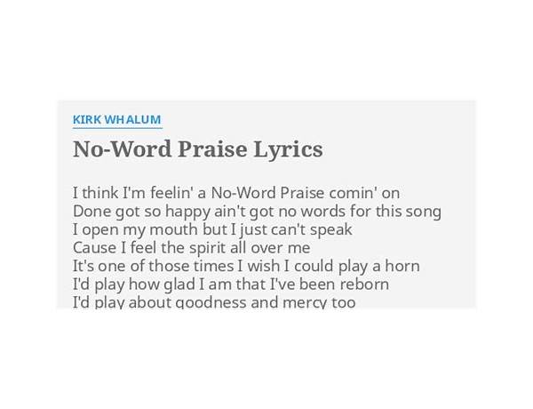 No-word Praise en Lyrics [Kirk Whalum]