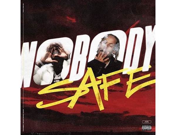 Nobody Safe en Lyrics [TG Flockaa]