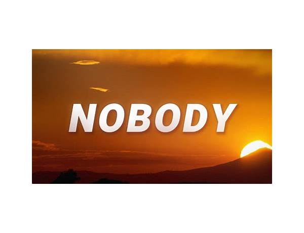 Nobody en Lyrics [NoSymp]