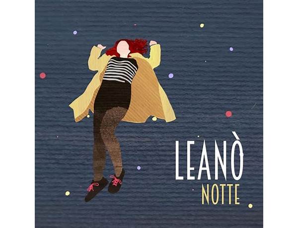 Notte it Lyrics [Leanò (ITA)]