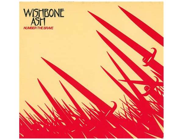 Number The Brave en Lyrics [Wishbone Ash]